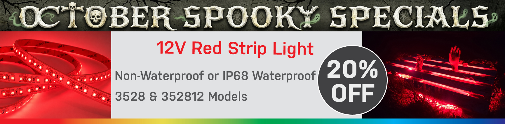 October Spooky Specials Red Striplight