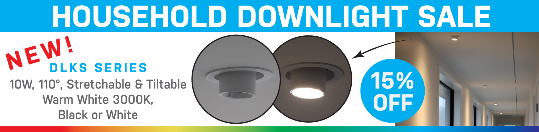 15% Off New Downlights